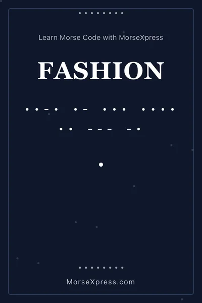 Fashion Morse Code Share Card - Learn with MorseXpress