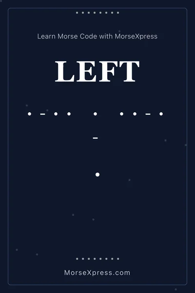 Left Morse Code Share Card - Learn with MorseXpress