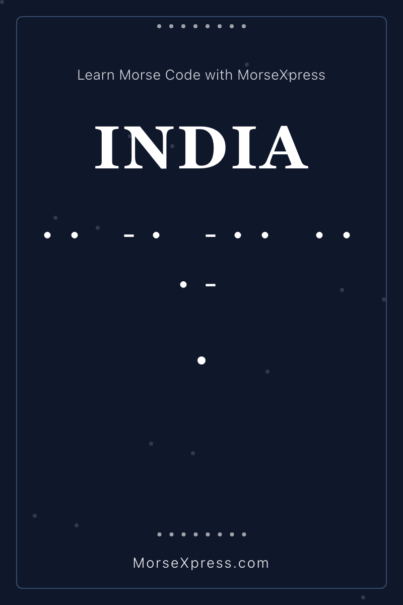 INDIA Morse Code Share Card - Learn with MorseXpress