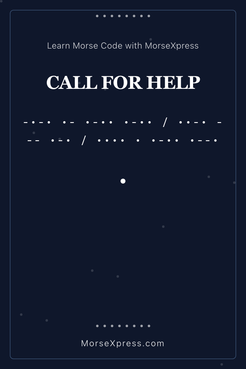 CALL FOR HELP Morse Code Share Card - Learn with MorseXpress