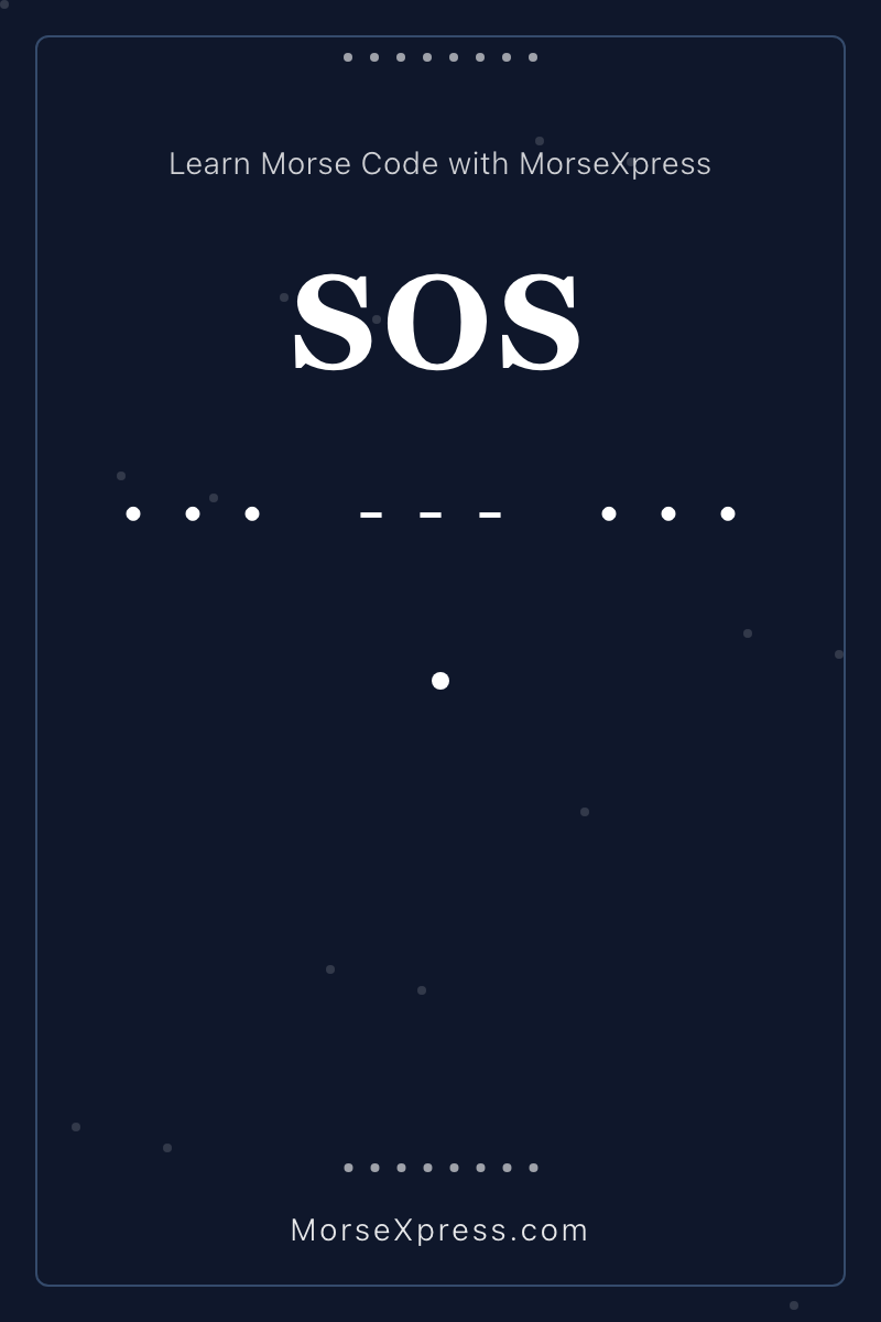 SOS Morse Code Share Card - Learn with MorseXpress