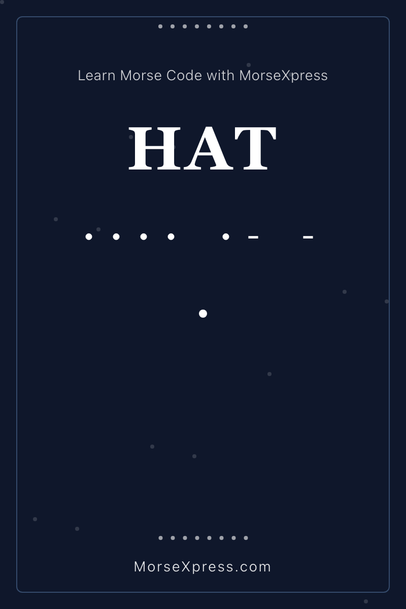 HAT Morse Code Share Card - Learn with MorseXpress