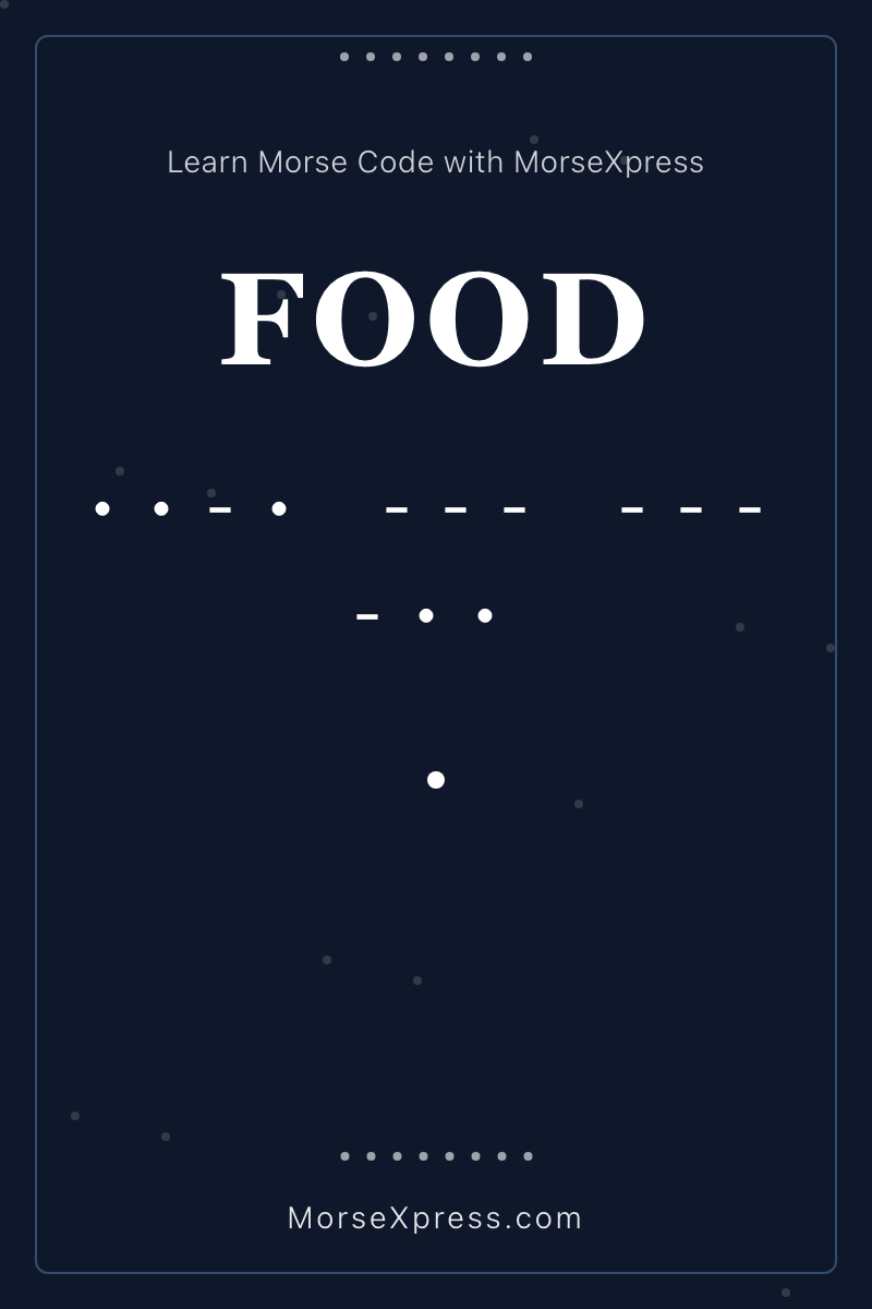FOOD Morse Code Share Card - Learn with MorseXpress