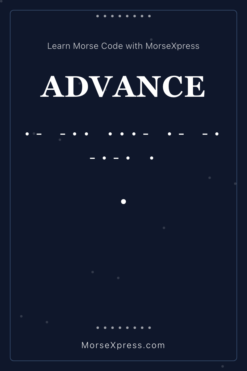 ADVANCE Morse Code Share Card - Learn with MorseXpress