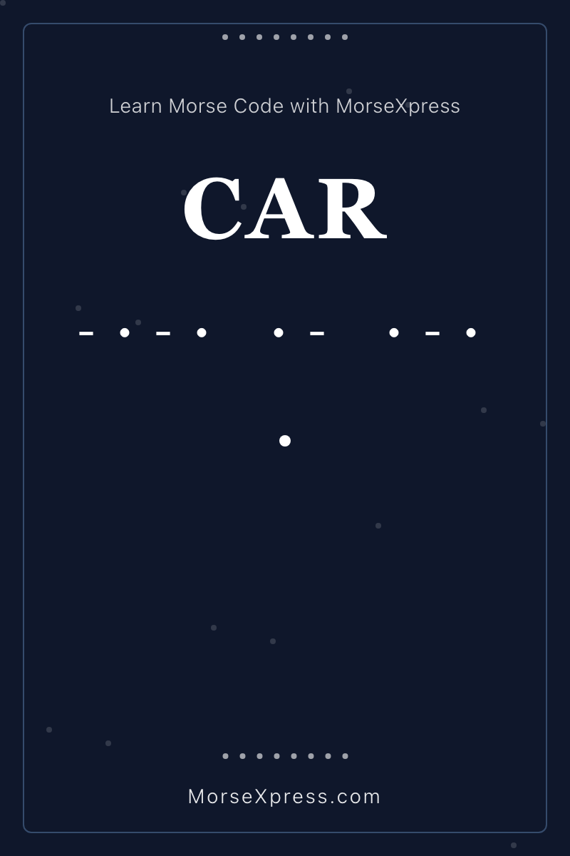CAR Morse Code Share Card - Learn with MorseXpress