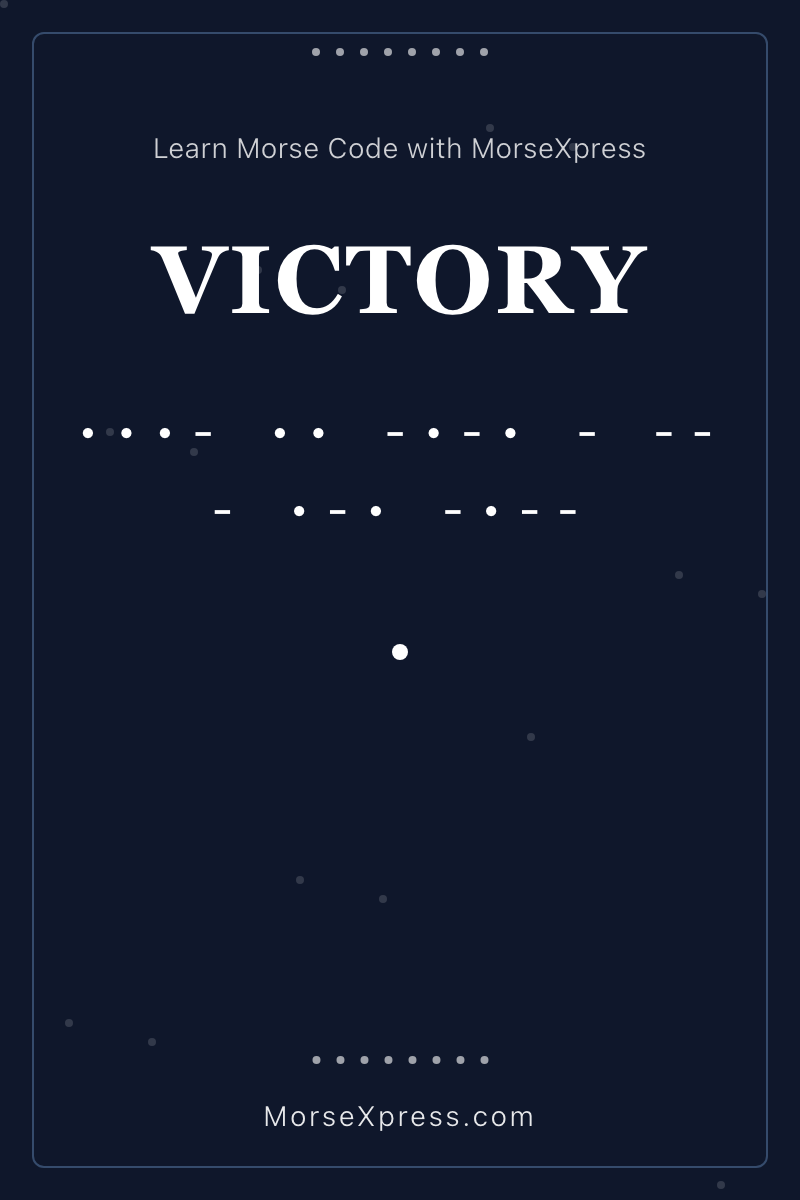 VICTORY Morse Code Share Card - Learn with MorseXpress