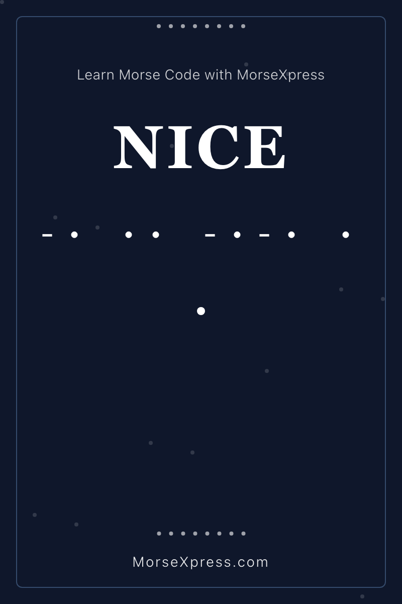 NICE Morse Code Share Card - Learn with MorseXpress